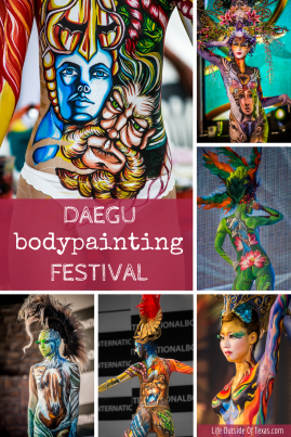 Daegu Bodypainting Festival | LifeOutsideOfTexas.com